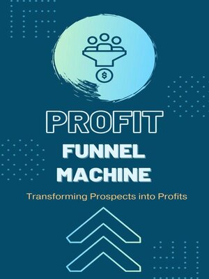 cover image of Profit Funnel Machine